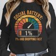 Low Social Battery Introvert Energy Unisex Sweatshirt Low Social Battery Introvert Energy Unisex Sweatshirt