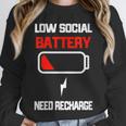 Low Social Battery Need Recharge Introvert Self-Care Unisex Sweatshirt Low Social Battery Need Recharge Introvert Self-Care Unisex Sweatshirt