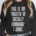 This Is My Master Of Socially Awkward Anti Social Introvert Unisex Sweatshirt This Is My Master Of Socially Awkward Anti Social Introvert Unisex Sweatshirt