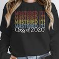 Mastered It 2020 Masters Degree Graduation For Him Her Unisex Sweatshirt
