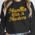 Masters Degree Graduation For Mom Wife Social Work MBA Unisex Sweatshirt