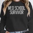 Med School Survivor Medical Women Graduation Unisex Sweatshirt