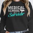 Medical School Survivor Med Student Graduation Unisex Sweatshirt