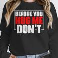 Meme Sarcastic Quotes For Antisocials Introverts Unisex Sweatshirt Meme Sarcastic Quotes For Antisocials Introverts Unisex Sweatshirt