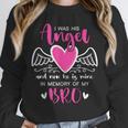 Memory Of My Brother I Was Her Angel Now She Is Mine Heaven Unisex Sweatshirt