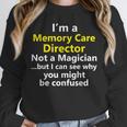 Memory Care Director Job Career Profession Unisex Sweatshirt Memory Care Director Job Career Profession Unisex Sweatshirt
