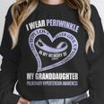 In My Memory Of My Granddaughter PULMONARY HYPERTENSION Unisex Sweatshirt In My Memory Of My Granddaughter PULMONARY HYPERTENSION Unisex Sweatshirt