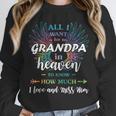 Memory For Grandpa In Heaven Angel Father Family Memorial Unisex Sweatshirt Memory For Grandpa In Heaven Angel Father Family Memorial Unisex Sweatshirt