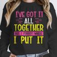 Memory Humor Got It Together Forgot Where Put It Sarcastic Unisex Sweatshirt Memory Humor Got It Together Forgot Where Put It Sarcastic Unisex Sweatshirt