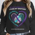 In Memory Of I Miss My Brother Suicide Prevention Awareness Unisex Sweatshirt In Memory Of I Miss My Brother Suicide Prevention Awareness Unisex Sweatshirt