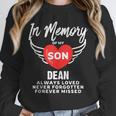 In Memory Of Son Dean Customized Personalized Memorial Unisex Sweatshirt In Memory Of Son Dean Customized Personalized Memorial Unisex Sweatshirt