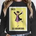Mexican For Graduation La Graduada 2025 Unisex Sweatshirt