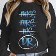 Miss Mrs Ms Dr PhD Graduation Tshirt Present For Women Unisex Sweatshirt