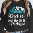 My Mommy Did It Tee Graduation Graduated Mom Proud Children Unisex Sweatshirt