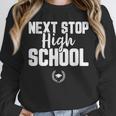 Next Stop High School Graduation T-Shirt Unisex Sweatshirt