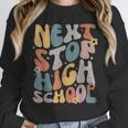 Next Stop High School Middle School Graduation Last Day Unisex Sweatshirt