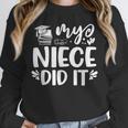 My Niece Did It Graduation Graduated Unisex Sweatshirt