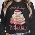 Not Today I'm Booked Book Lover Book Stack Coquette Bow Unisex Sweatshirt