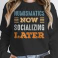 Numismatics Now Minimal Socializing Introvert Vintage Unisex Sweatshirt Numismatics Now Minimal Socializing Introvert Vintage Unisex Sweatshirt
