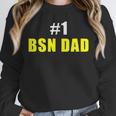 Nurse BSN Student Graduate Dad Nursing Graduation Unisex Sweatshirt
