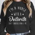 Nurse DNP PhD Doctorate Graduation Women Unisex Sweatshirt