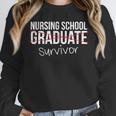 Nursing School Survivor Graduation T-Shirt Unisex Sweatshirt