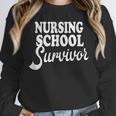 Nursing School Survivor Nurse Graduation Medical T-Shirt Unisex Sweatshirt