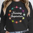 Nursing Supervisor Nurse Saying Graduation Proud Nurse Love Unisex Sweatshirt
