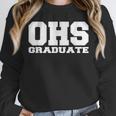 OHS High School Graduation Party Rival Game OHS Reunion Unisex Sweatshirt