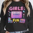 Old School Memory Girls Just Wanna Have Fun Artwork Unisex Sweatshirt Old School Memory Girls Just Wanna Have Fun Artwork Unisex Sweatshirt
