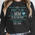 OT Mom Graduation Shirt Occupational Therapy OT Student Tee Unisex Sweatshirt