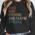 Oysters And Beer Lovers Introvert Quote Vintage Retro Unisex Sweatshirt Oysters And Beer Lovers Introvert Quote Vintage Retro Unisex Sweatshirt