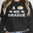 Hispanic Graduation Me Gradue Class Of 2021 T-Shirt Unisex Sweatshirt
