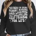 Partners In Crime Memory Makers Loud Laughers Tea On Back Unisex Sweatshirt