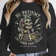 Be Patient With Me I'm From The 1900s Skeleton Women Unisex Sweatshirt Be Patient With Me I'm From The 1900s Skeleton Women Unisex Sweatshirt
