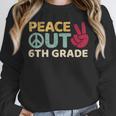 Peace Out 6th Grade Graduation Last Day Of School Unisex Sweatshirt