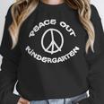 Peace Out KindergartenShirt For School Graduation Unisex Sweatshirt
