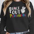 Peace Out PreschoolShirt Graduation Last Day Unisex Sweatshirt