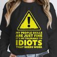 My People Skills Are Just Fine Sarcastic Introvert Unisex Sweatshirt