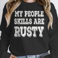 My People Skills Are Rusty Introvert SPN Moments Unisex Sweatshirt My People Skills Are Rusty Introvert SPN Moments Unisex Sweatshirt