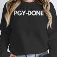 PGY Done Medical Training Residency Graduation Unisex Sweatshirt