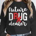 Pharmacist Graduation Pharmacy Future Drug Dealer Unisex Sweatshirt