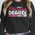 Pharmacy Degree Loading Future Pharmacist Graduation Unisex Sweatshirt