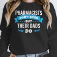 Pharmacy Graduation Pharmacist Pharmd Parent Grad Dad Brag Unisex Sweatshirt
