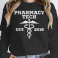 Pharmacy Tech GraduationShirt Student Est 2018 Unisex Sweatshirt