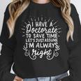 PhD Doctorate Doctoral Degree Graduation Unisex Sweatshirt