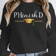 PhD Doctorate Graduation For PhD Student Graduate Degree Unisex Sweatshirt
