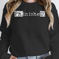 PhD Graduation Doctorate Student Graduate Unisex Sweatshirt