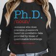 PhD PHD Student Definition Sarcastic Graduation Unisex Sweatshirt