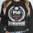 PhD Survivor Doctorate Graduate Shirt Graduation Unisex Sweatshirt